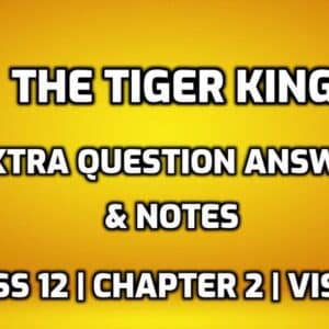The Tiger King Extra Question Answer English edumantra.net