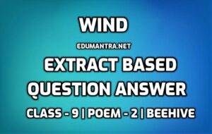 Class 9 Wind Extract Based Questions edumantra.net