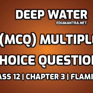Deep Water MCQ edumantra.net