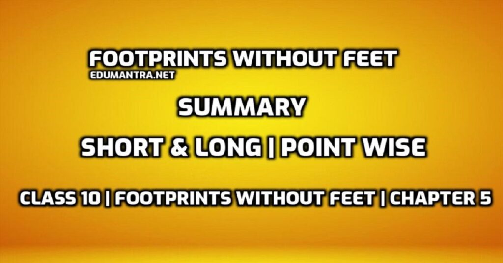 Footprints Without Feet Summary Class 10 pdf Short & Long Point
