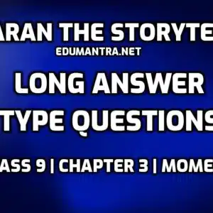 Iswaran the Storyteller Long Questions and Answers edumantra.net