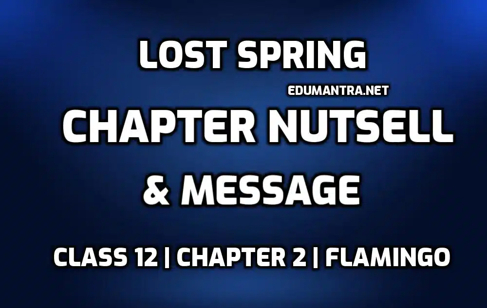 Lost Spring Message edumantra.net