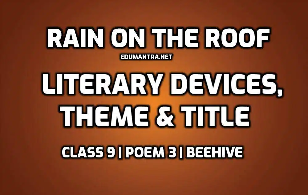 Rain on the Roof Literary Devices edumantra.net