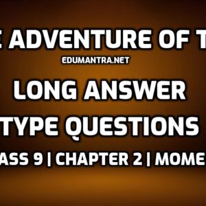 The Adventures of Toto Long Answer edumantra.net