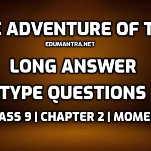 The Adventures of Toto Long Answer edumantra.net