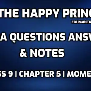 The Happy Prince Extra Questions and Answers edumantra.net