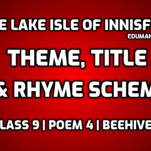 The Lake Isle of Innisfree Theme edumantra.net