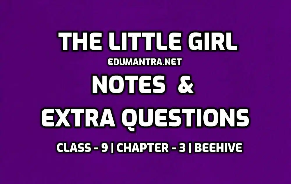 The Little Girl Extra Questions edumantra.net