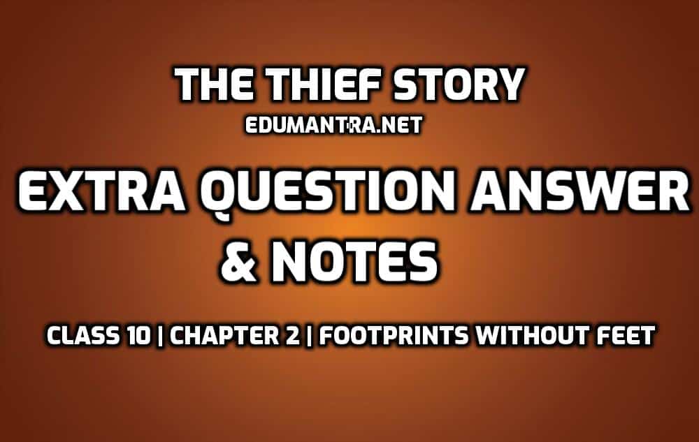 The Thiefs Story Class 10 Question Answer Up Board  Class 10 NCERT  English Supplementary Chapter 2 Questions and Answers  Khulkar Seekhen