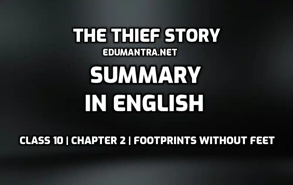 The Thief Story Summary in English edumantra.net