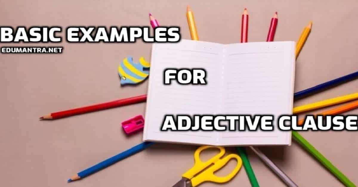 Example for Adjective Clause