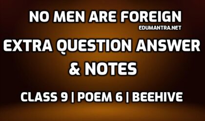No Men Are Foreign Extra Questions edumantra.net