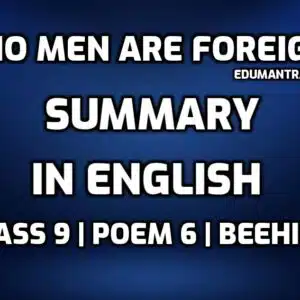 No Men Are Foreign Summary in English edumantra.net