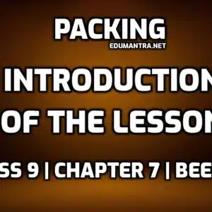 Introduction of Packing Class 9 edumantra.net