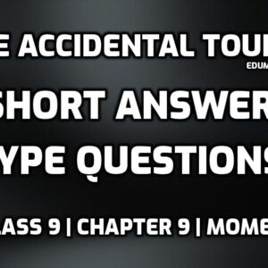 The Accidental Tourist Short Questions and Answers edumantra.net