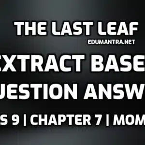 The Last Leaf Extract Based Questions edumantra.net