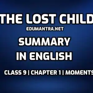 The Lost Child Summary in English edumantra.net