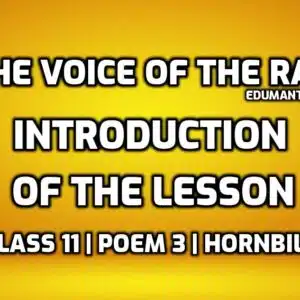 The Voice of the Rain Class 11 Introduction edumantra.net