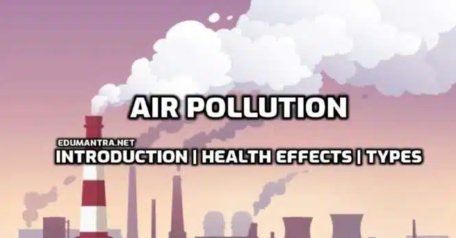 Air Pollution A Silent Killer