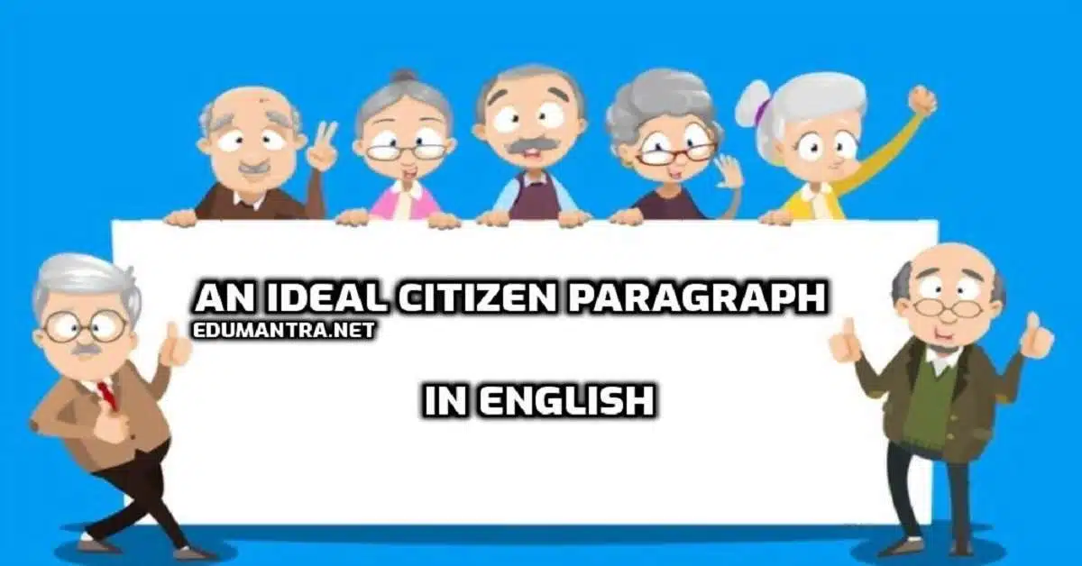 An Ideal Citizen Paragraph
