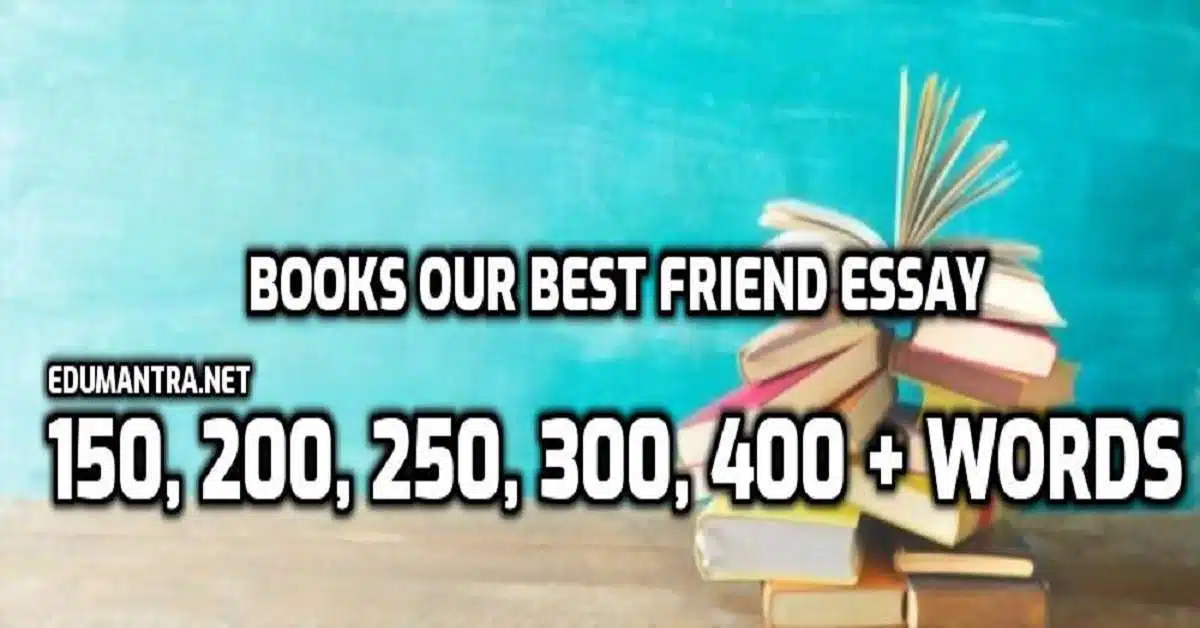 Books our Best Friend Essay