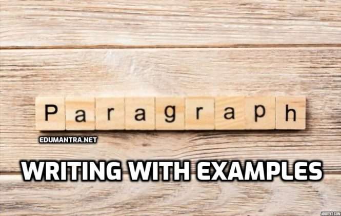 Paragraph Writing with Examples