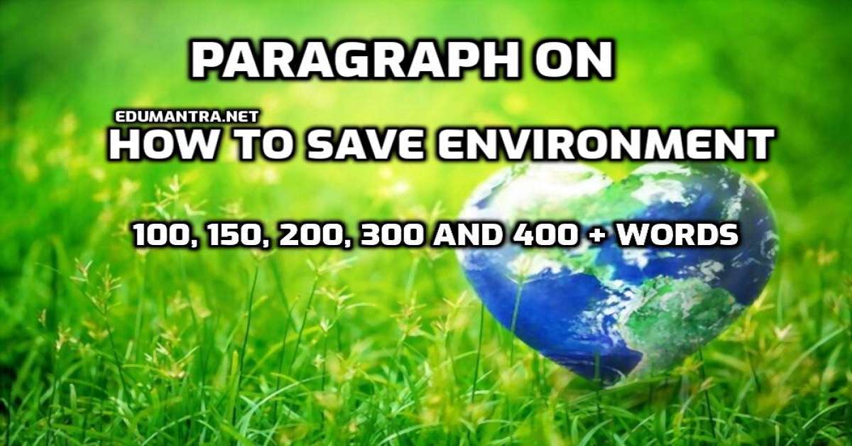 paragraph writing on save environment