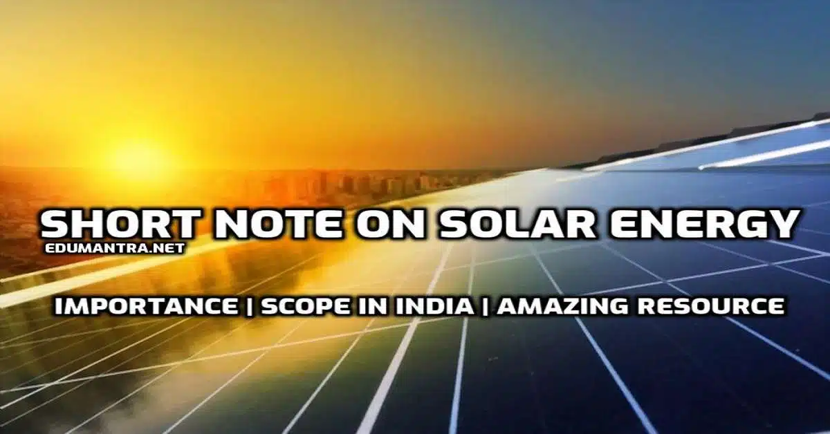 Short Note on Solar Energy
