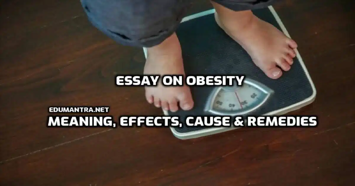 Essay on Causes of Obesity edumantra.net