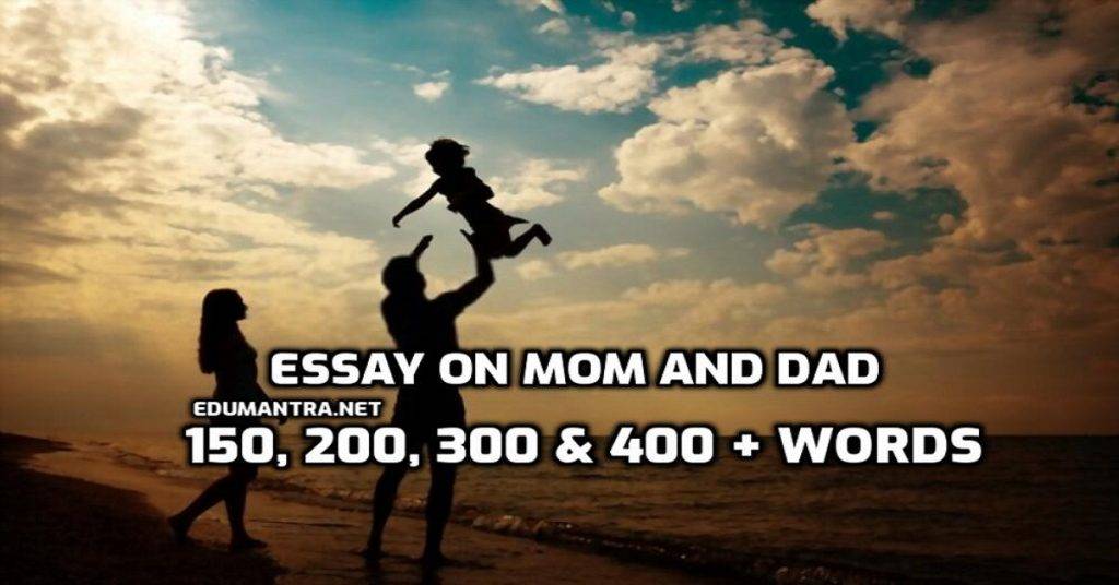 essay mom and dad