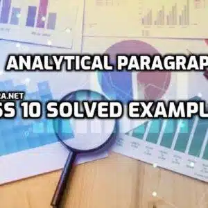 Analytical Paragraph Class 10 Solved Examples PDF edumantra.net