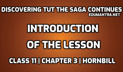 Discovering Tut the Saga Continues Introduction edumantra.net