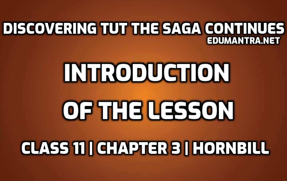 discovering-tut-the-saga-continues-introduction