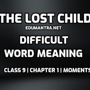 The Lost Child Word Meaning edumantra.net