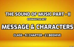The Sound of Music Part-II- Message & Characters edumantra.net