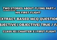 Two Stories About Flying Part-I His First Flight Extract Based MCQ questions edumantra.net