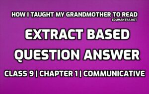 How I Taught My Grandmother to Read Extract Based Questions Answers edumantra.net