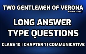 Two Gentlemen of Verona Class 10 Questions with Answers edumantra.net
