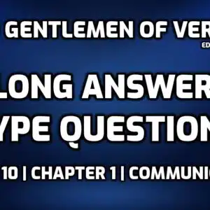 Two Gentlemen of Verona Class 10 Questions with Answers edumantra.net
