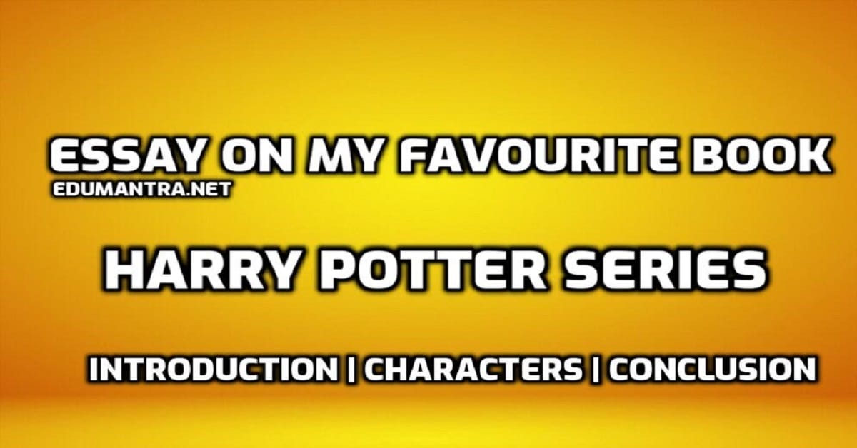 short essay on my favourite book harry potter