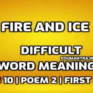 Fire and Ice Word Meaning with Hindi edumantra.net