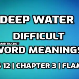Hard Words Deep Water Difficult Words in English edumantra.net