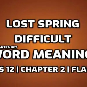 Hard Words Lost Spring Difficult Words in English edumantra.net