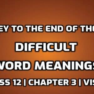 Journey to the End of the Earth Difficult Words in English edumantra.net