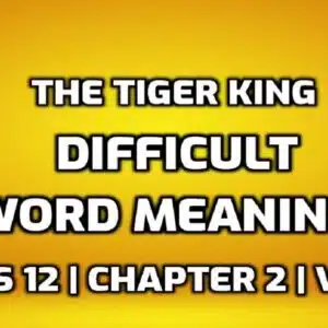 The Tiger King Difficult Words in English edumantra.net