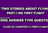 Two Stories About Flying Part-I His First Flight Long Answer Type Question edumantra.net