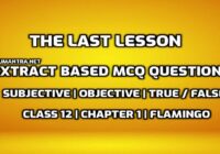 The Last Lesson Extract Based MCQ questions edumantra.net