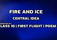 What is the central idea of Fire and Ice poem edumantra.net