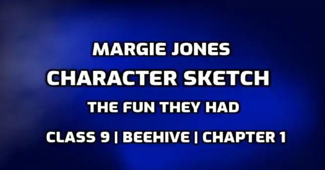 Margie Jones Character Sketch edumantra.net