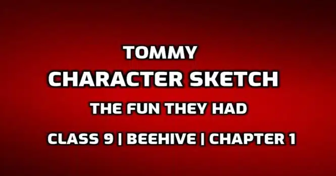 Tommy Character Sketch edumantra.net
